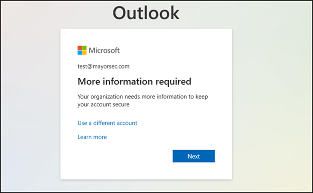 O365 - Login - More Information Required