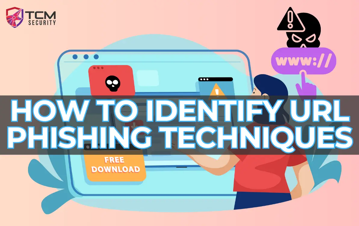 How to identify url phishing techniques tcm security